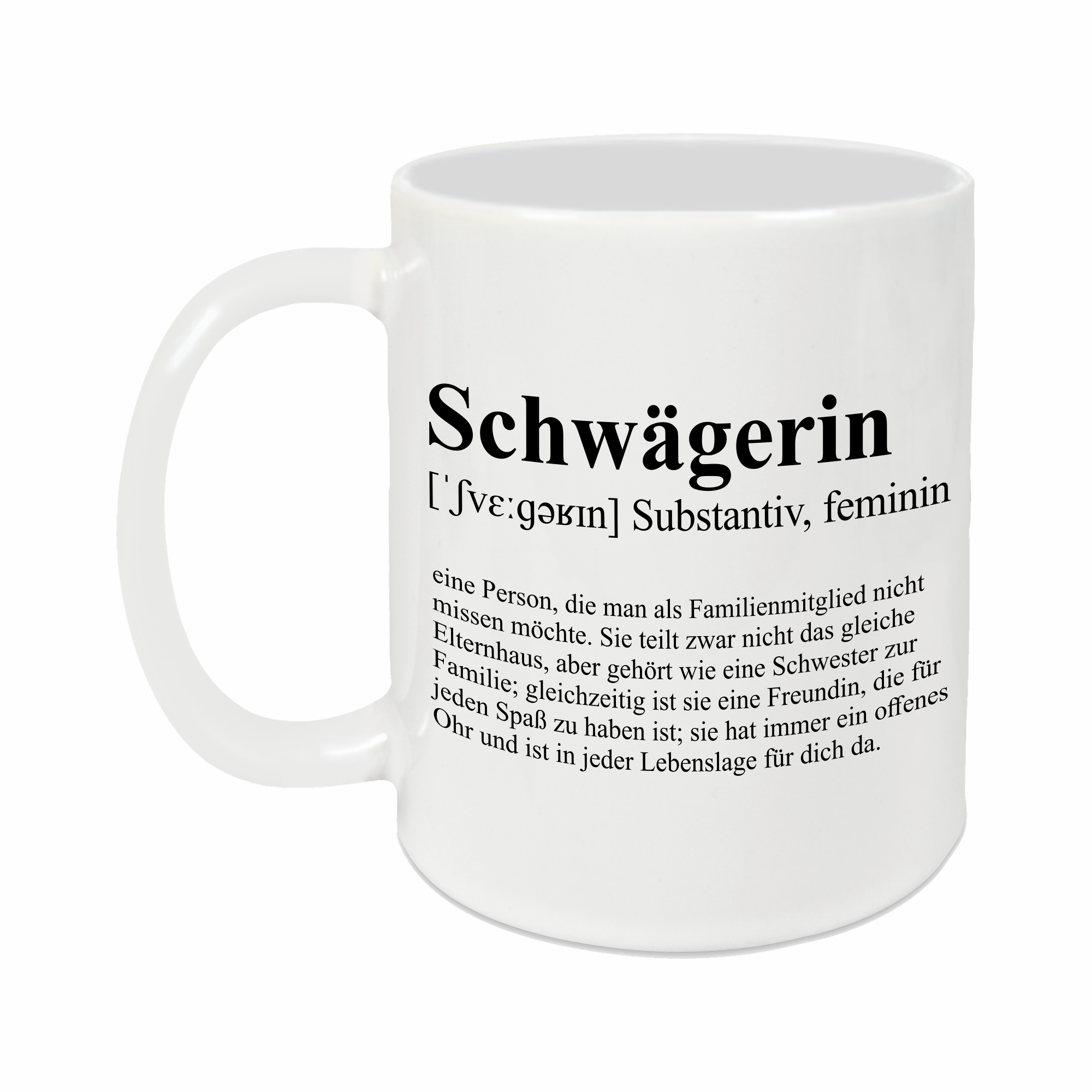 Tasse - Definition Schwägerin weiß ohne Personalisierung