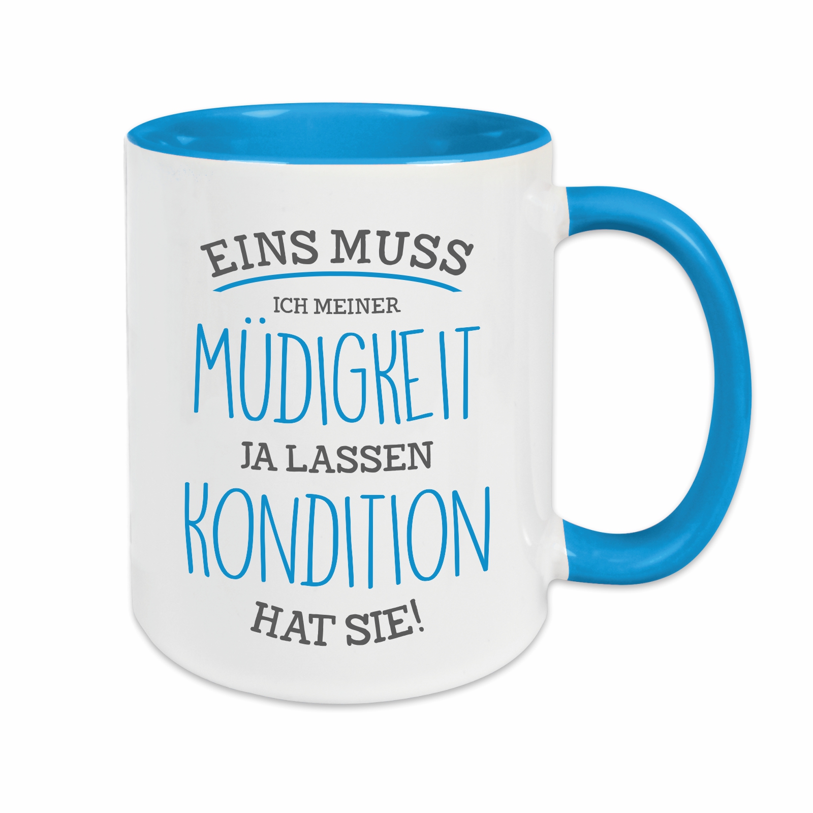 Tasse - Müdigkeit hellblau