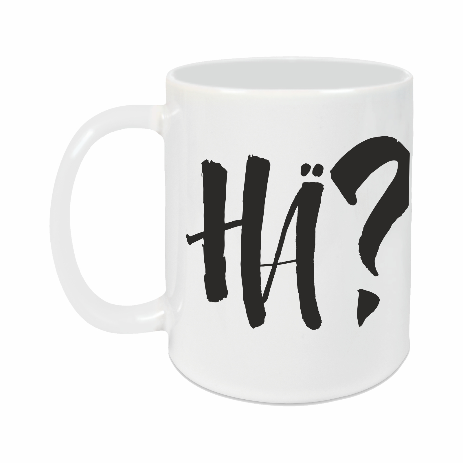 Tasse - Hä? weiß