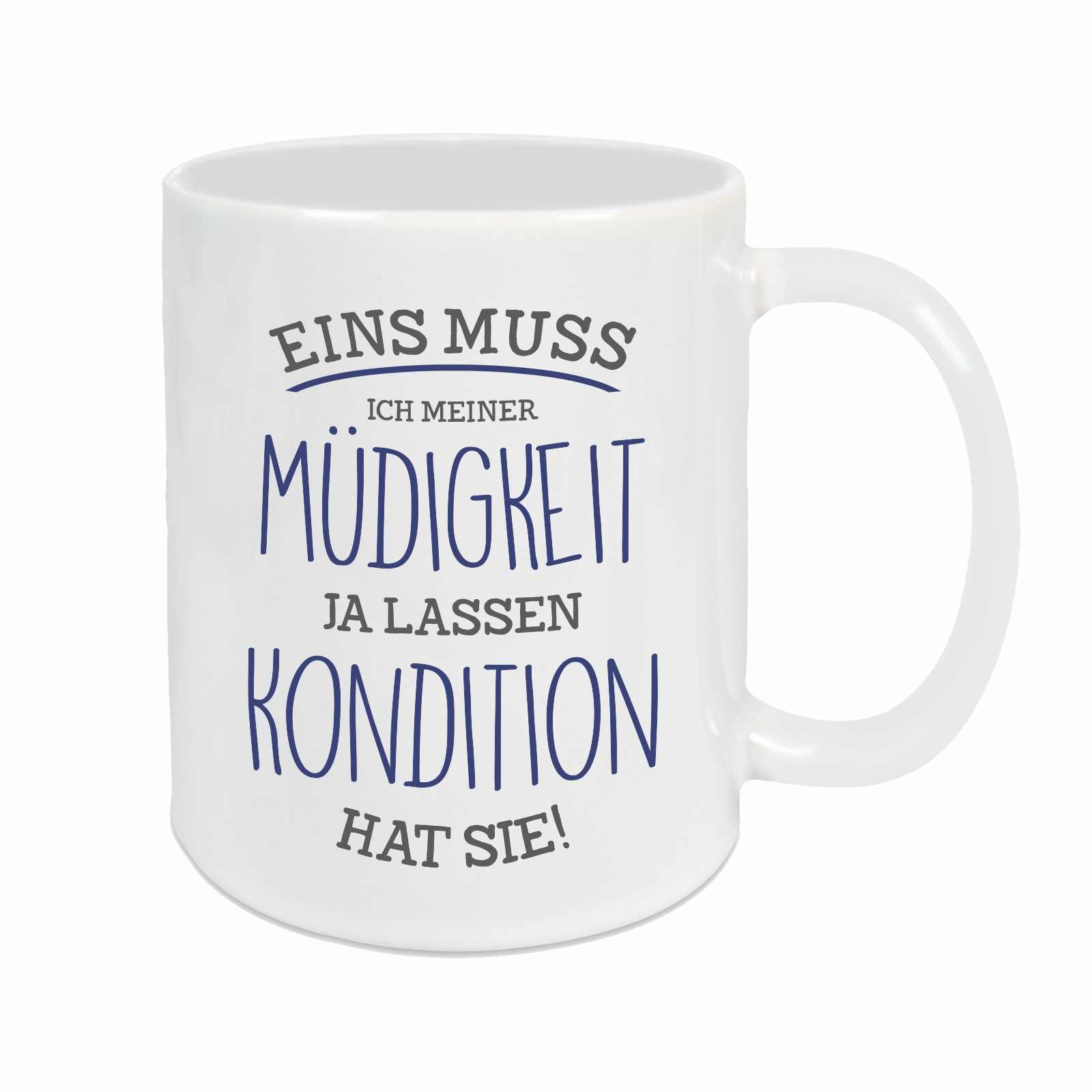Tasse - Müdigkeit weiß