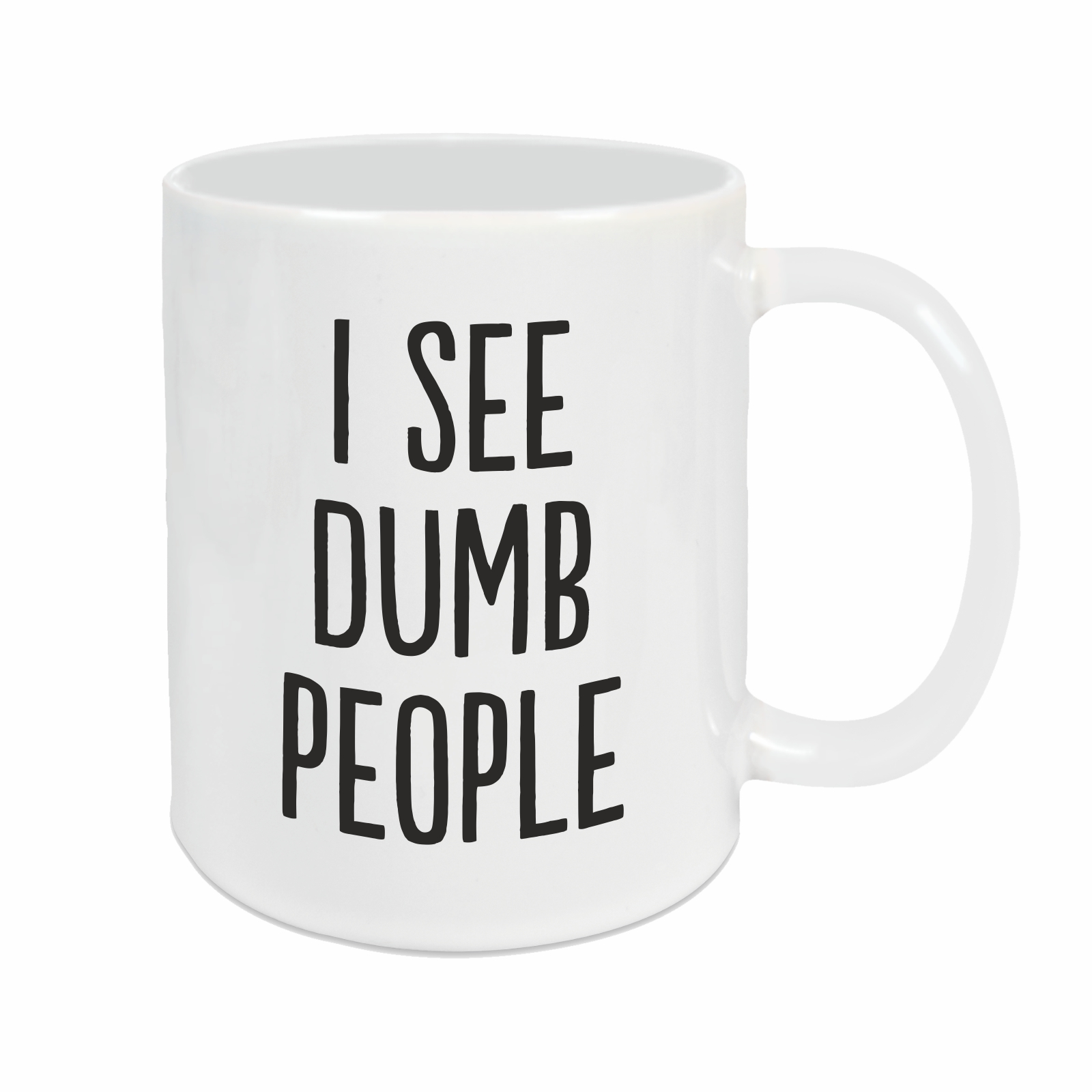 Tasse - I See Dumb People weiß