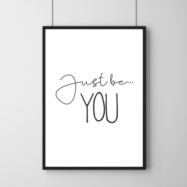 Poster - Just Be You