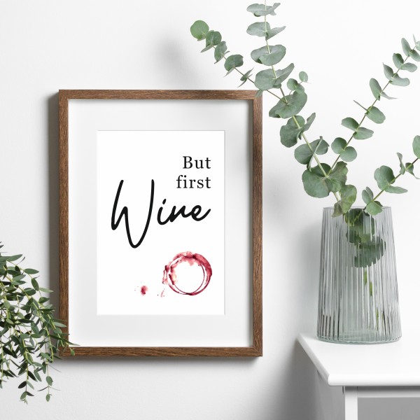 Poster - But First... Wine